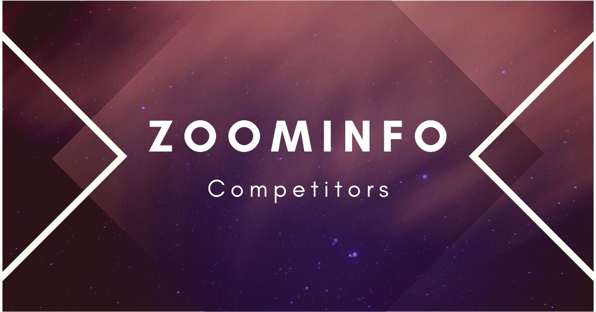 Read more about the article ZoomInfo Competitors (12) Worth Considering As An Alternative In 2022