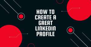 great linkedin profile