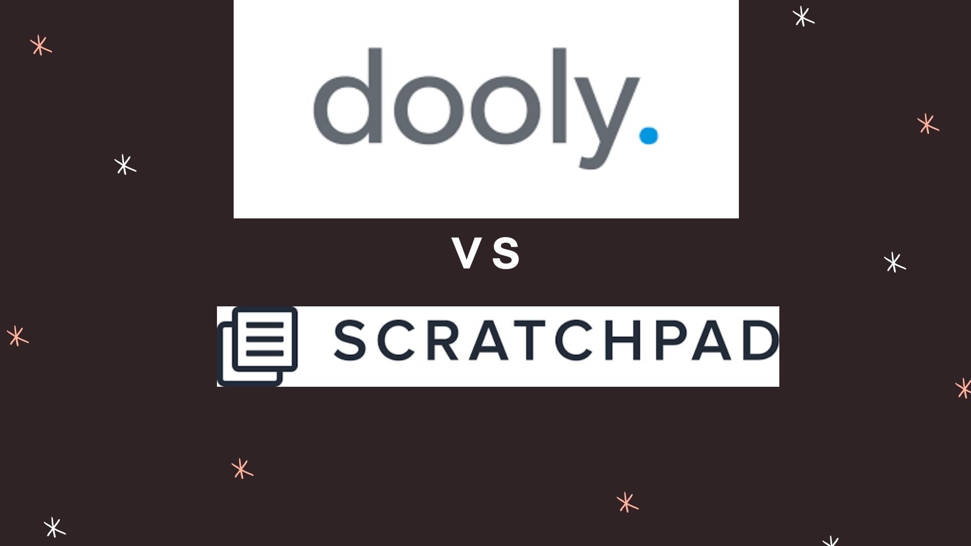 Read more about the article Dooly vs Scratchpad: Which CRM updater is Better?