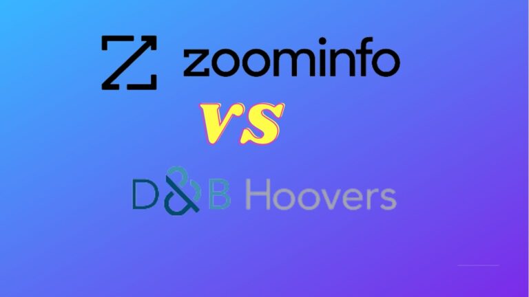 ZoomInfo Vs D&B Hoovers – Which Is Better And Why?