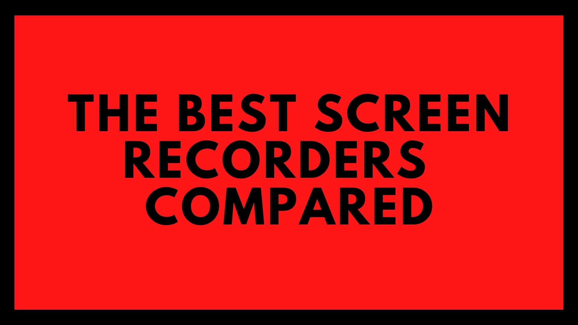 Read more about the article The Best Video Tools For Business Screen Recording Compared