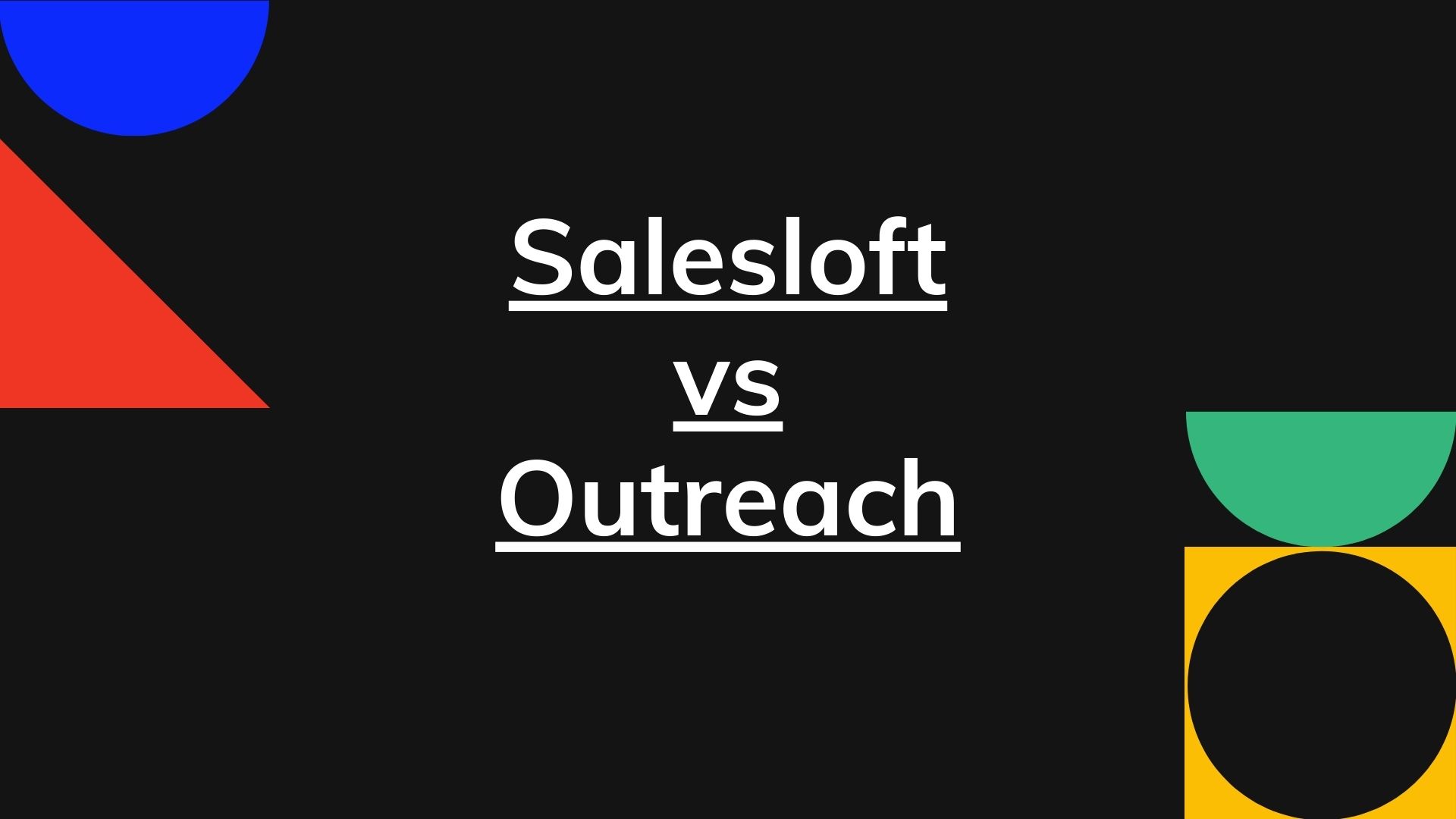 salesloft vs outreach