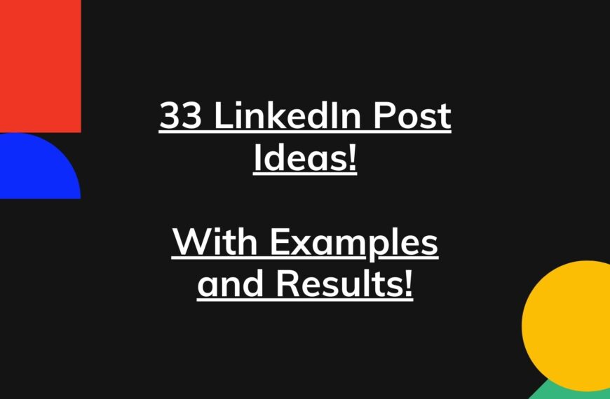 LinkedIn Post Ideas (37)! With Real Examples & Results