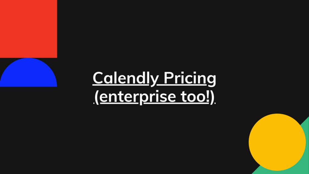 calendly-pricing-prices-for-all-plans-including-enterprise