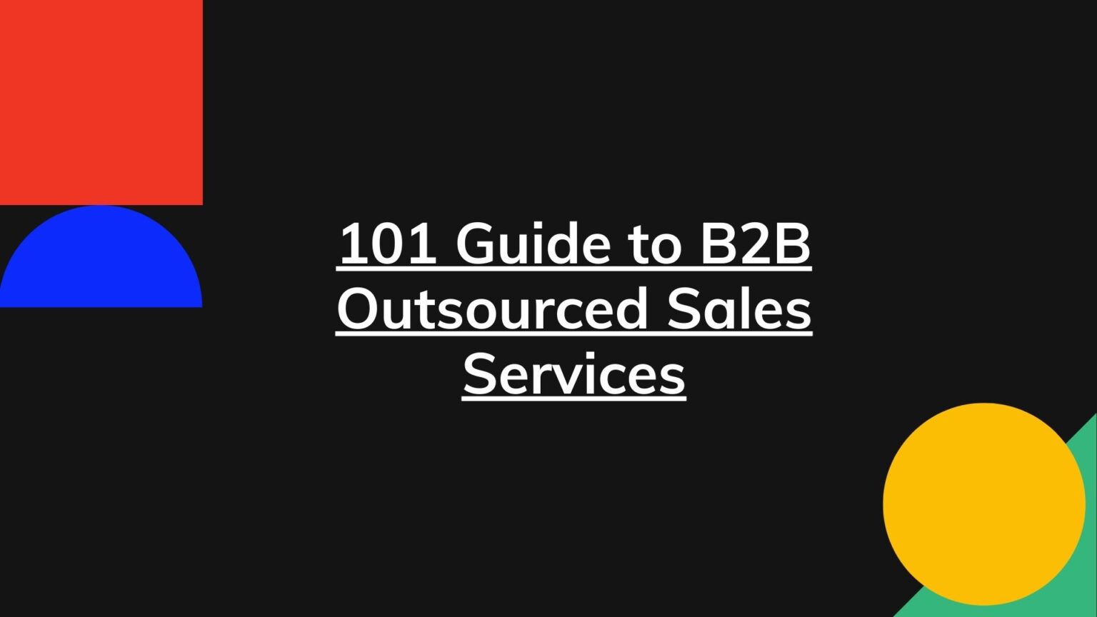 101 Guide to B2B Outsourced Sales Services - RevPilots