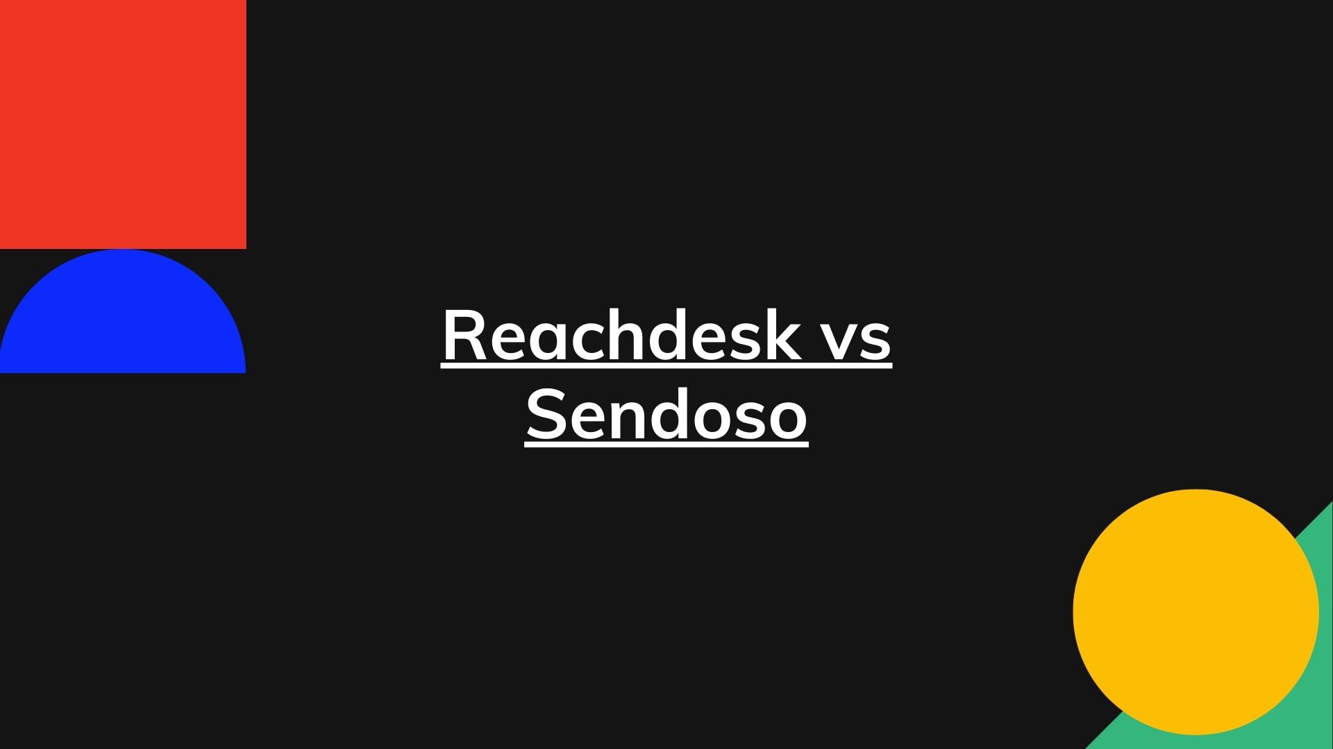 Reachdesk vs Sendoso