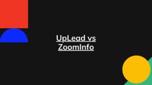 UpLead vs ZoomInfo