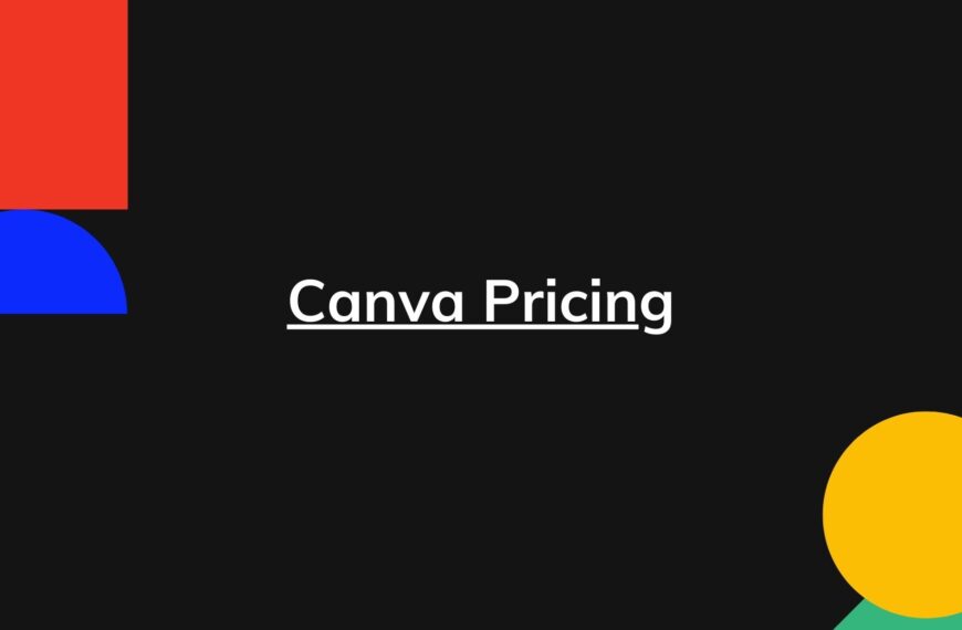 Canva Pricing – Actual Prices for All Plans, Including Enterprise