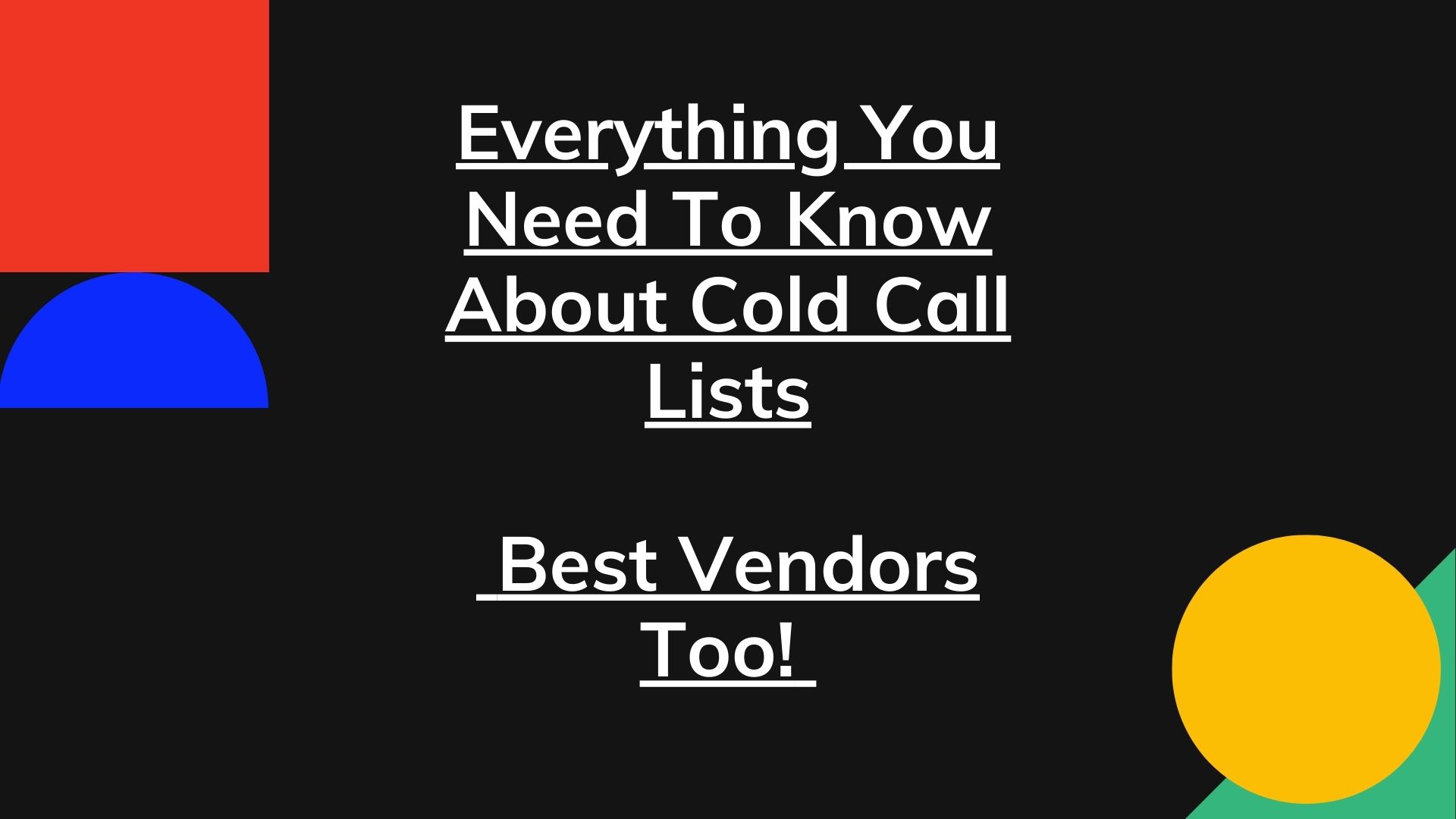 Cold Call Lists – Everything You Need To Know – Best Vendors Too!