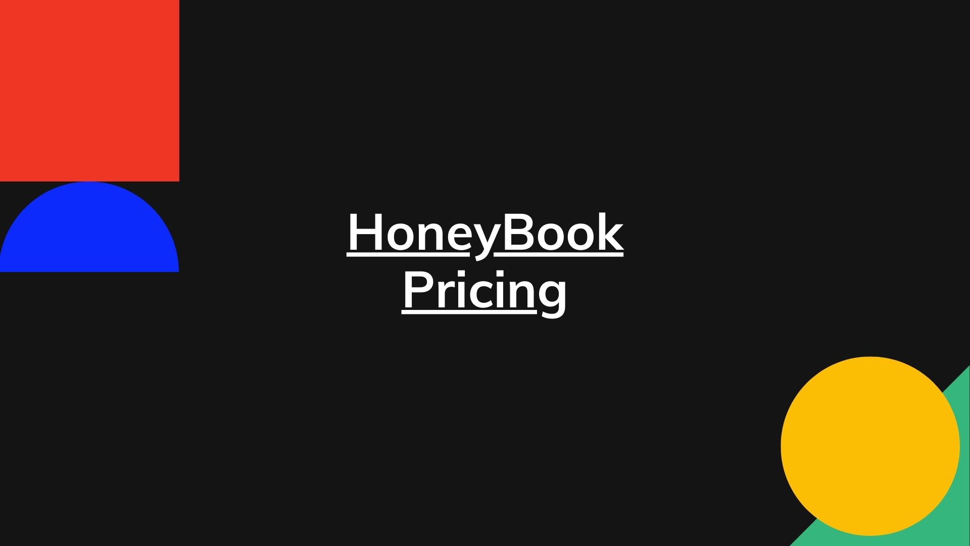 HoneyBook Pricing – Actual prices for all plans