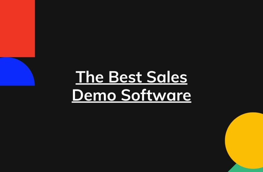 Sales Demo Environments – The Best Sales Demo Software