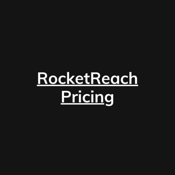 RocketReach Pricing – Actual Prices of All Plans With Details