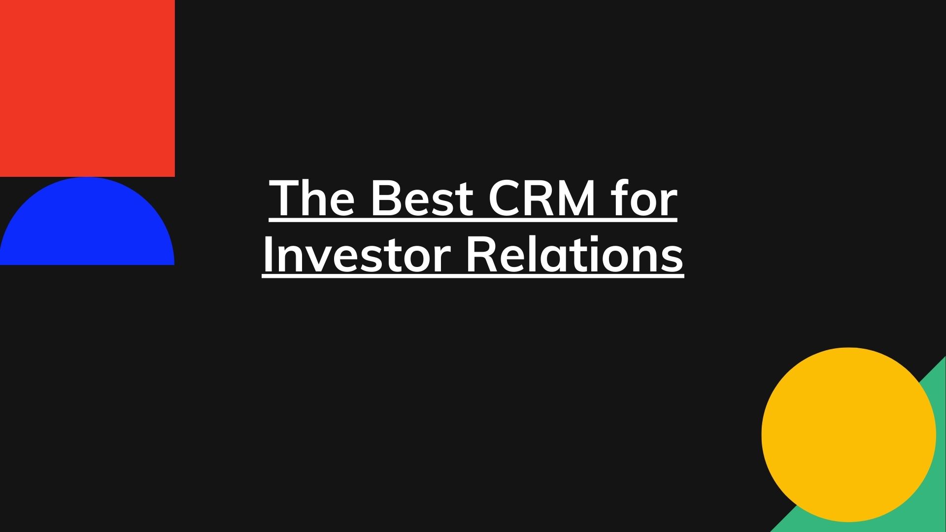 The Best CRM for Investor Relations – A Review of The Top 10