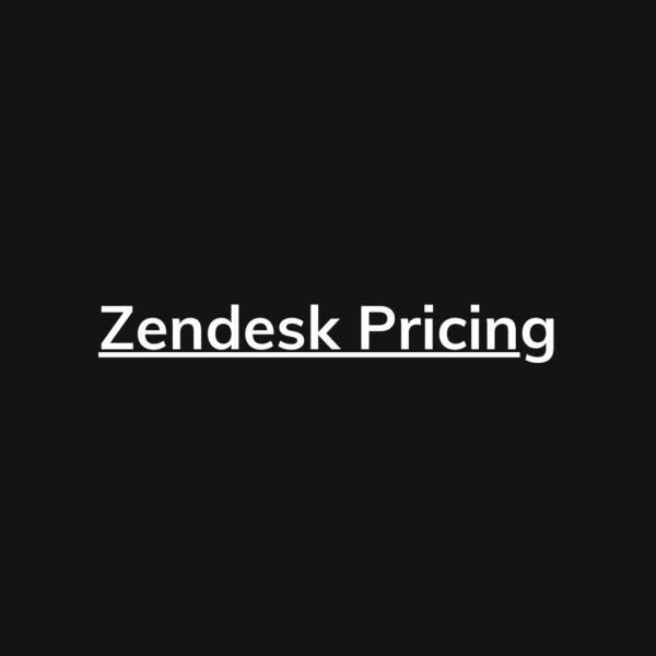 Zendesk Pricing – Actual Prices For All Plans, Including Enterprise