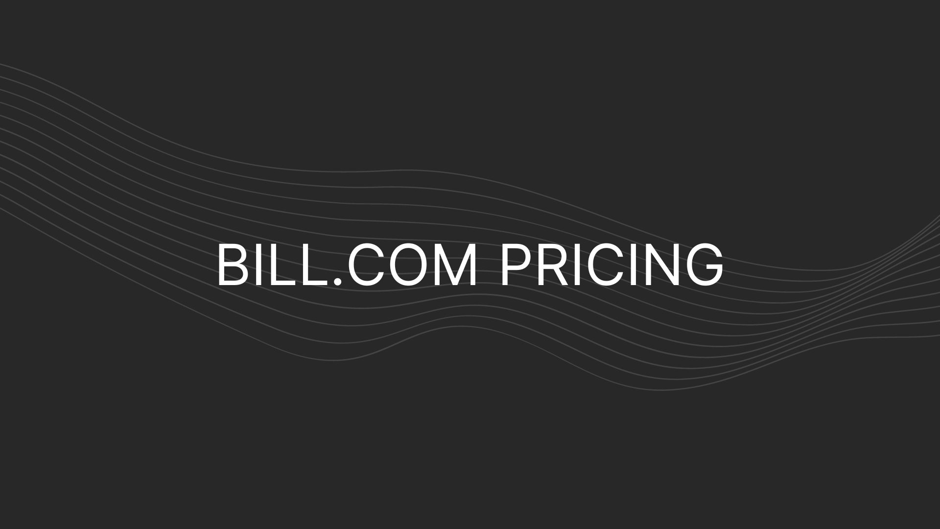 Bill.com pricing