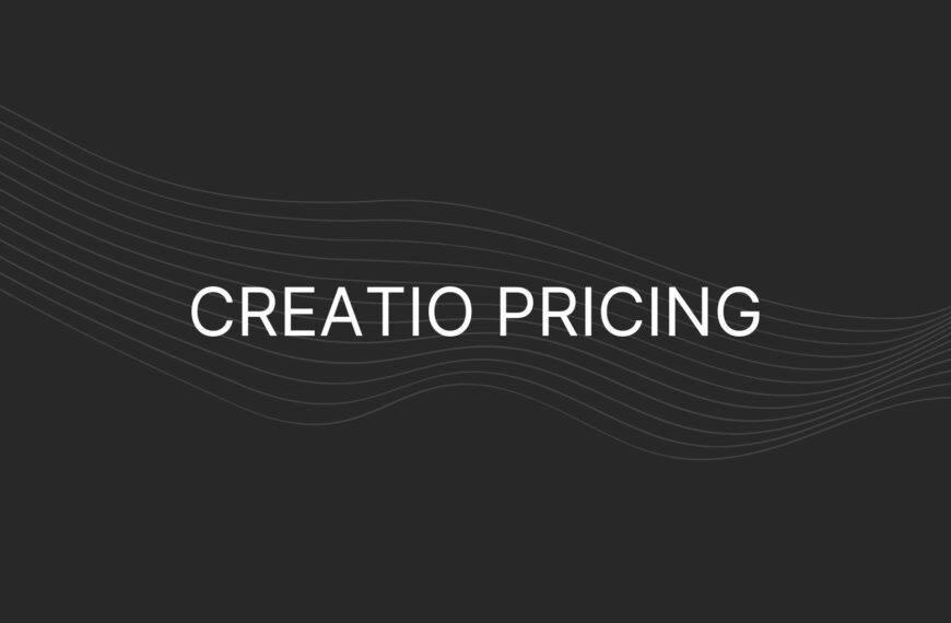 Creatio Pricing – Actual Prices for All Plans