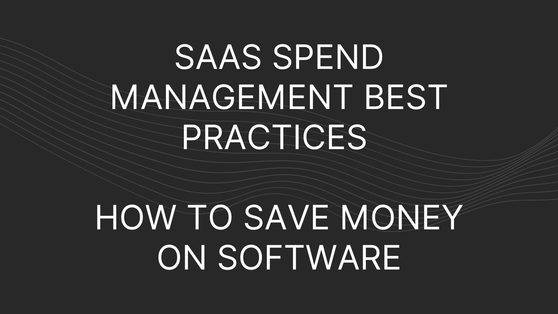 SaaS Spend Management