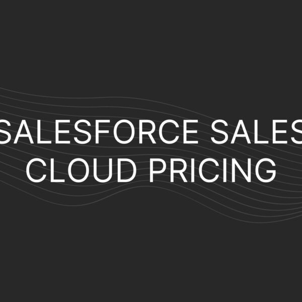 Salesforce Sales Cloud Pricing – Actual Prices for All Plans, Enterprise Too