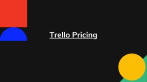 Trello Pricing