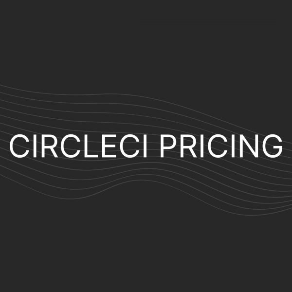 CircleCI Pricing