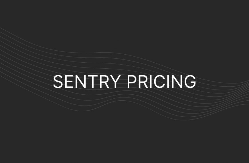Sentry Pricing – Actual Prices for All Plans