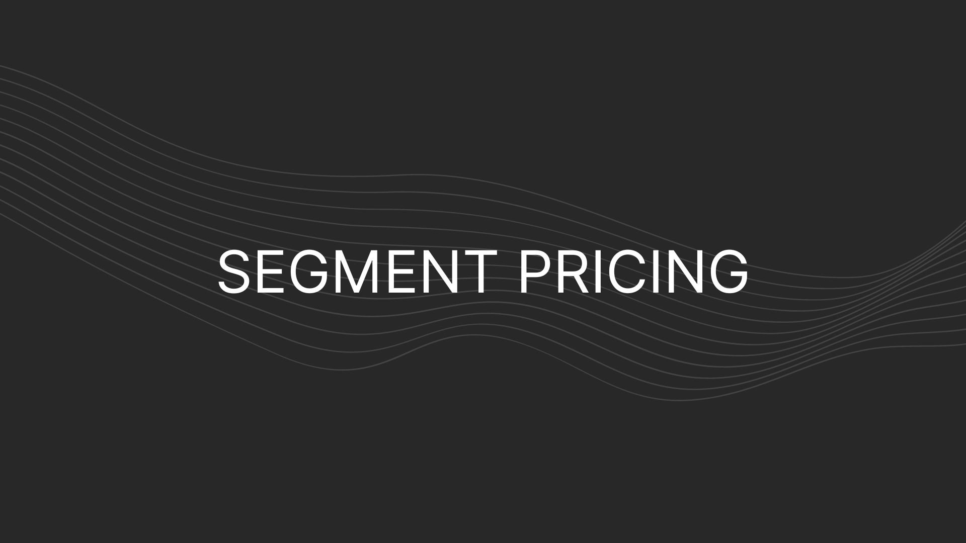 Segment Pricing – Actual Prices for All Plans