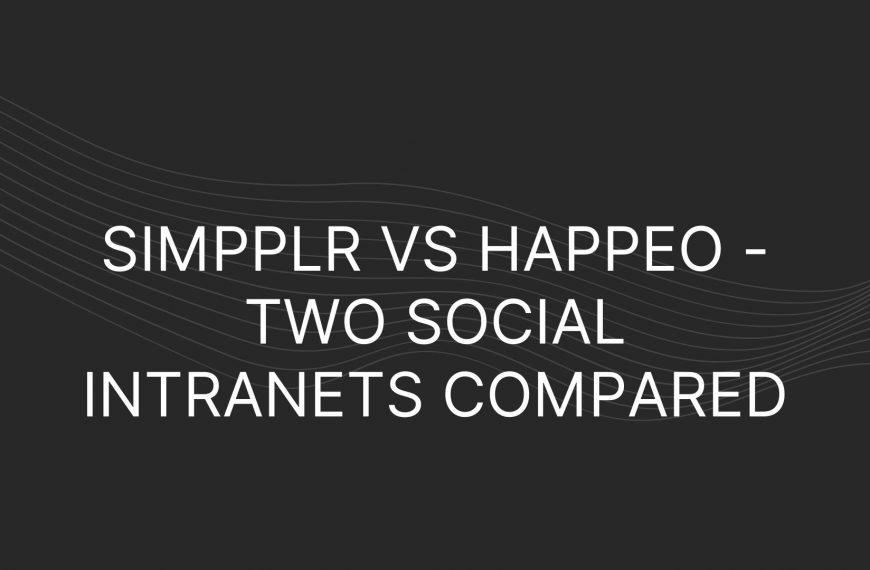 Simpplr vs Happeo – Two Social Intranets Compared