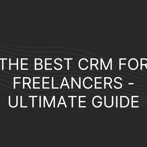 Best CRM for Freelancers