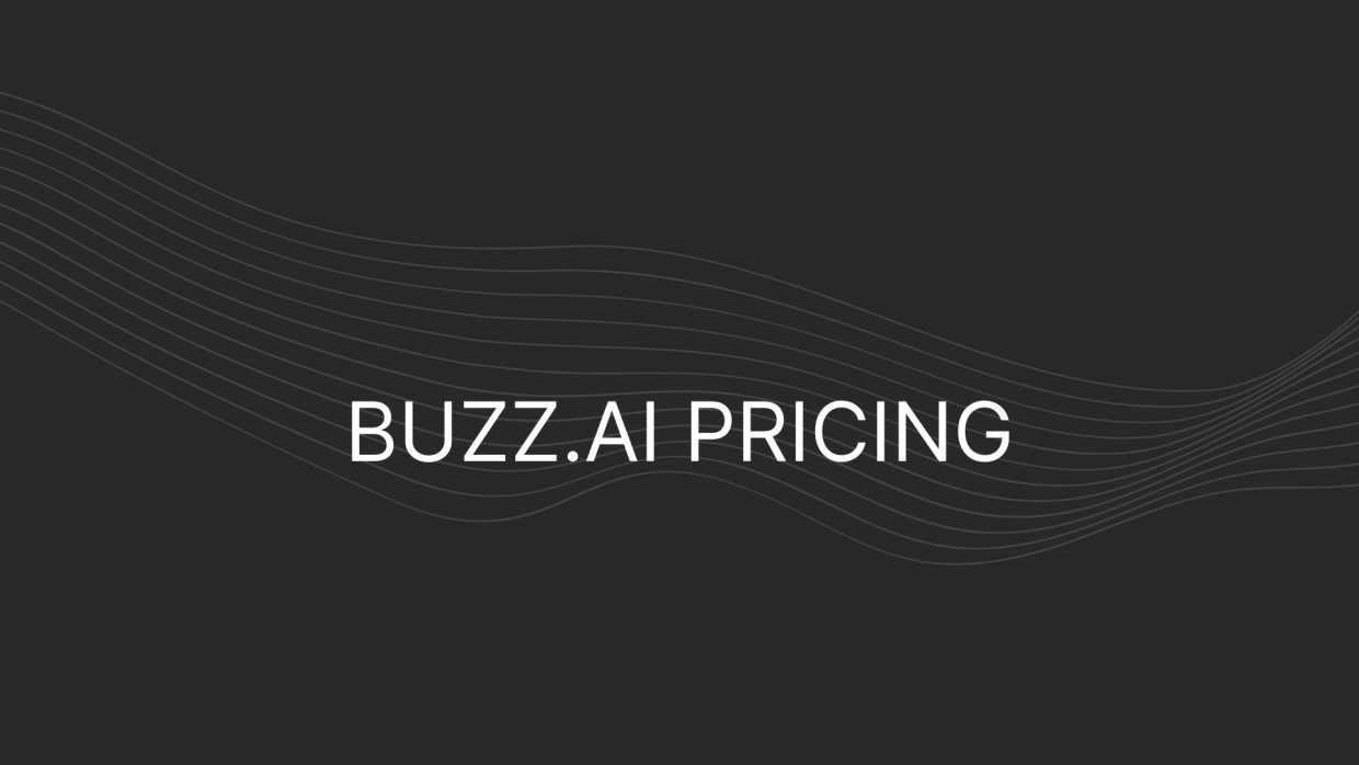 Buzz.ai Pricing
