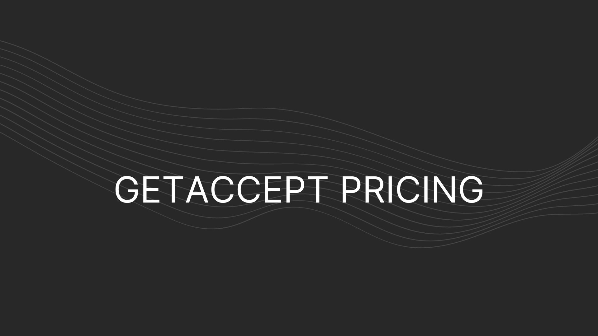 GetAccept Pricing