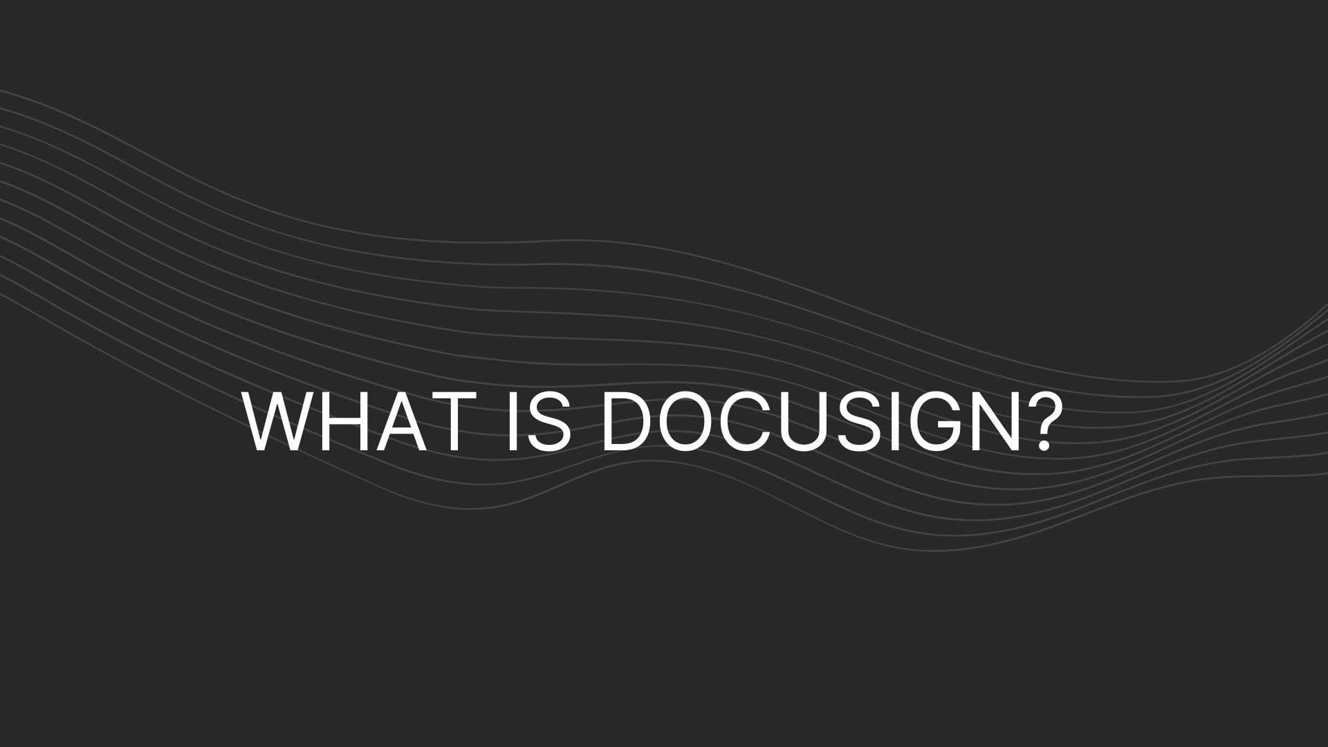 What is DocuSign 