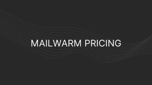 Mailwarm pricing