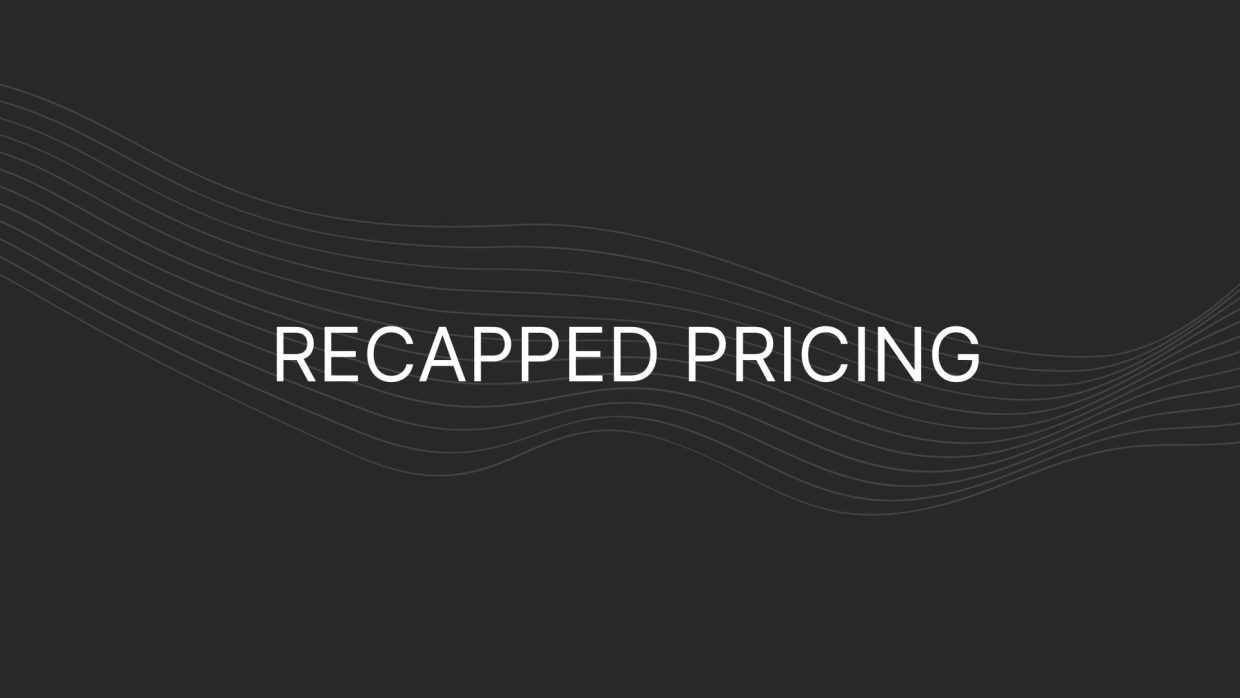 recapped pricing