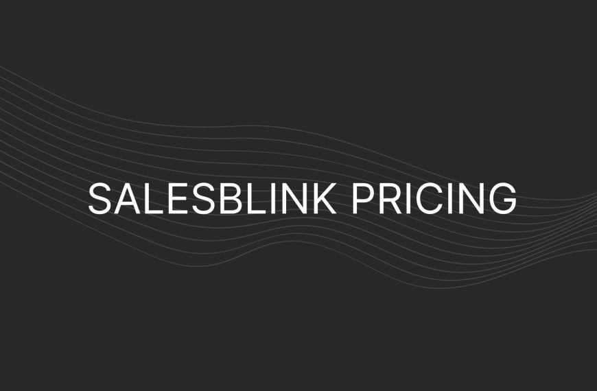 SalesBlink Pricing – Actual Prices For All Plans