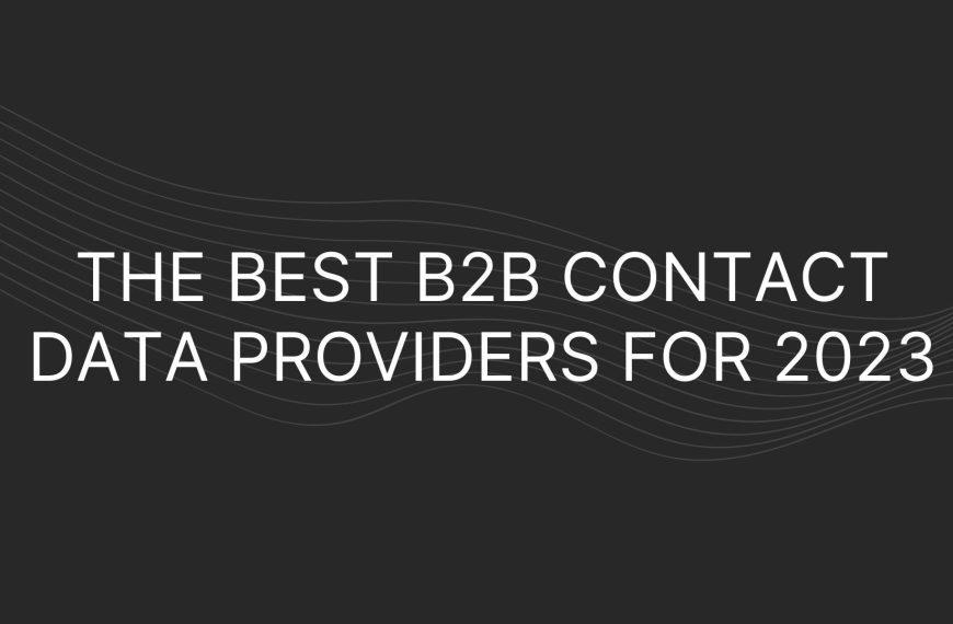 The Best B2B Contact Data Providers For 2023