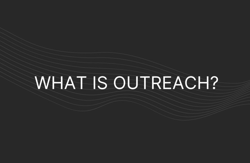 What Is Outreach