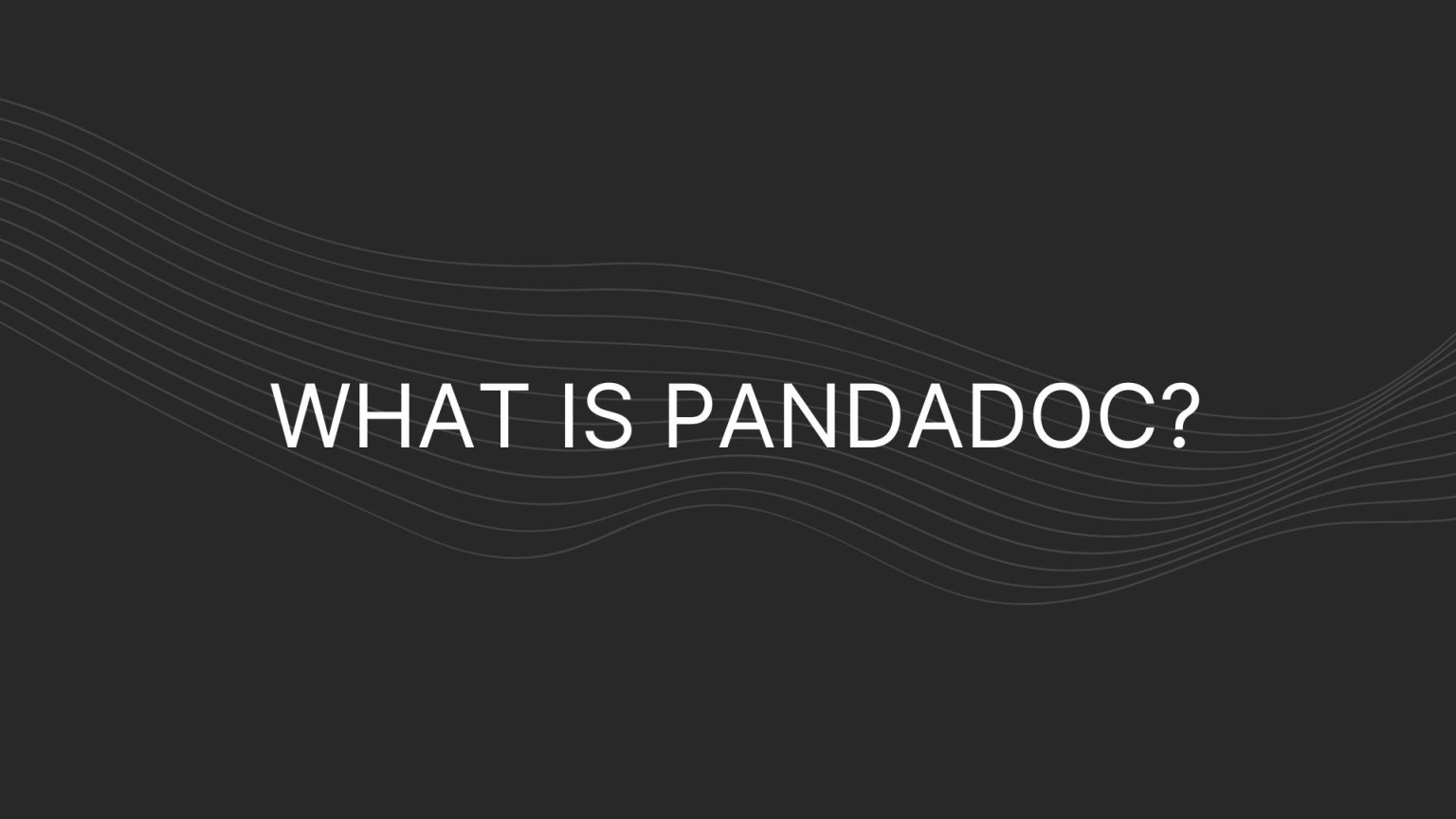 What is PandaDoc Everything You Need to Know