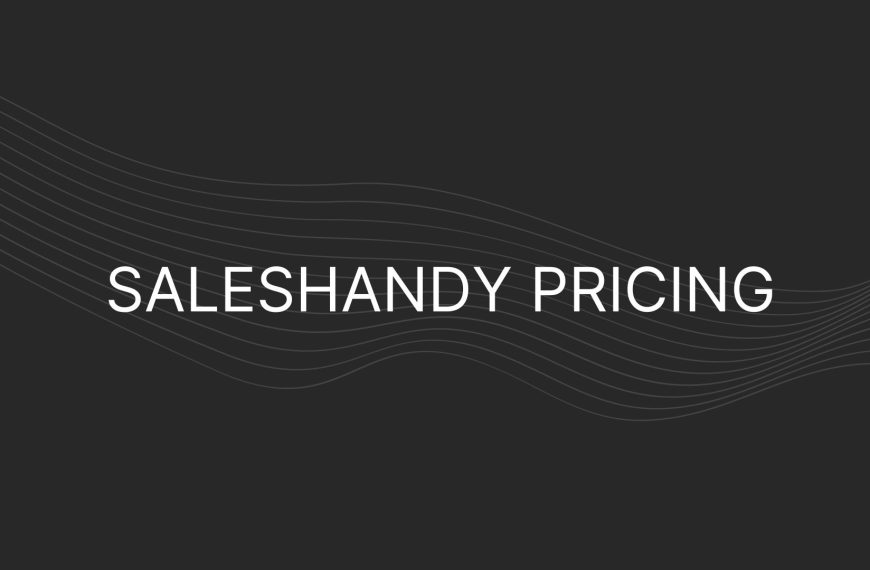 Saleshandy Pricing – Actual Prices For All Plans, Including Custom