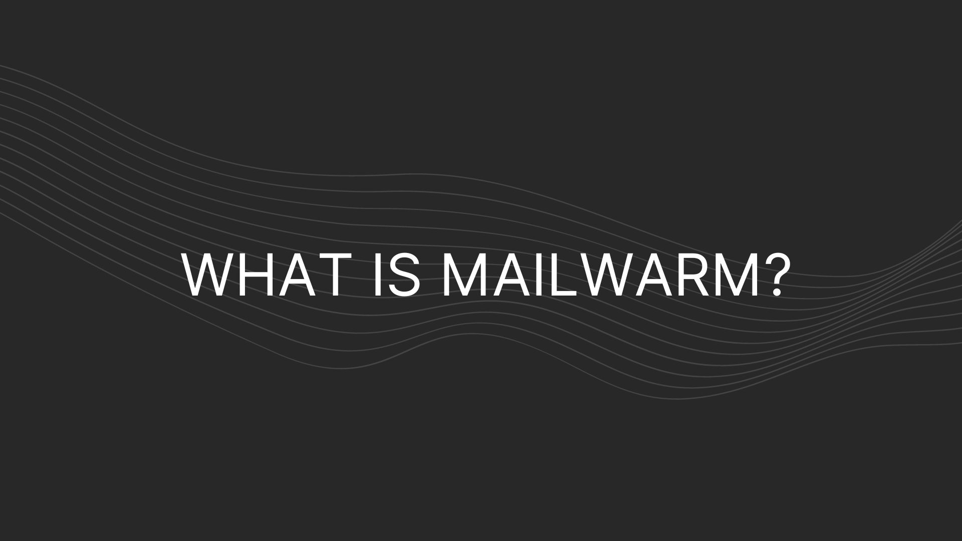 what is mailwarm
