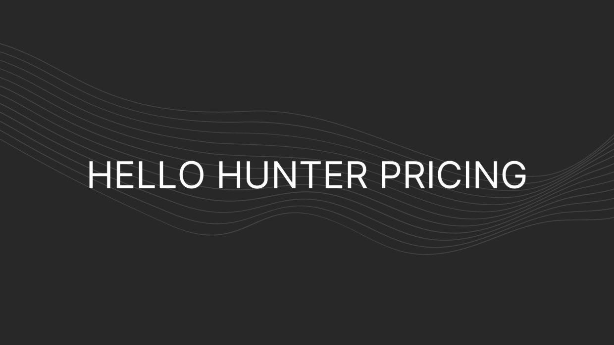 hello hunter pricing