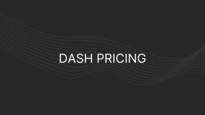 dash Pricing