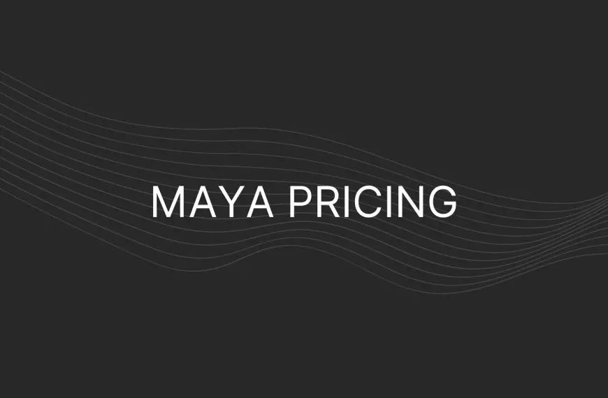 Maya Pricing – Actual Prices For All Plans, Enterprise Too