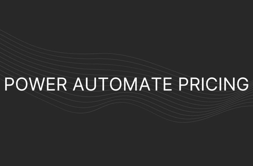 Power Automate Pricing – Actual Prices For All Plans, Enterprise Too