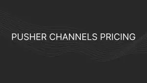 pusher channels pricing