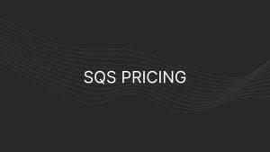 sqs pricing
