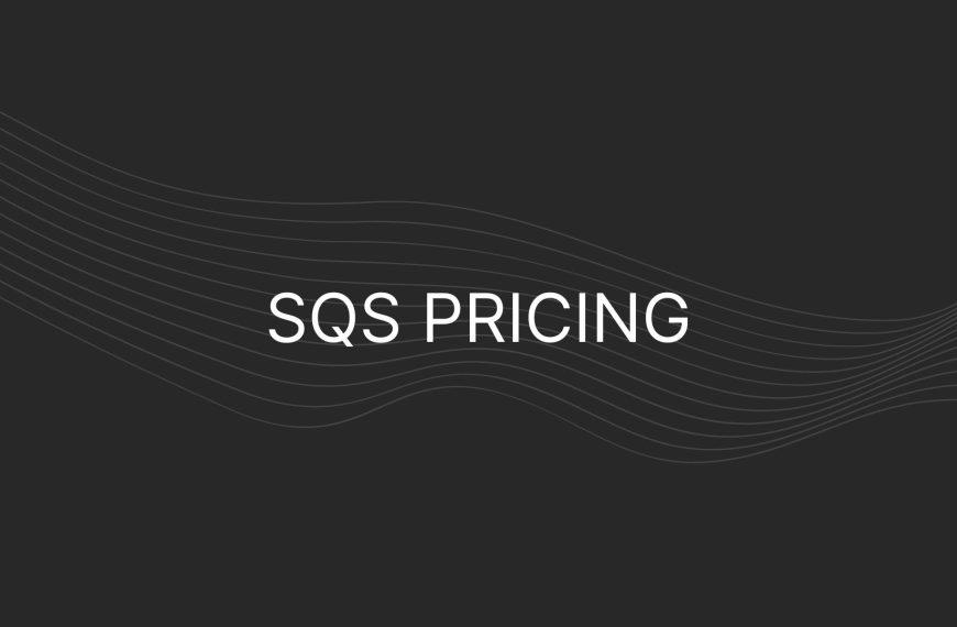 SQS Pricing – Actual Prices For All Plans, Enterprise Too