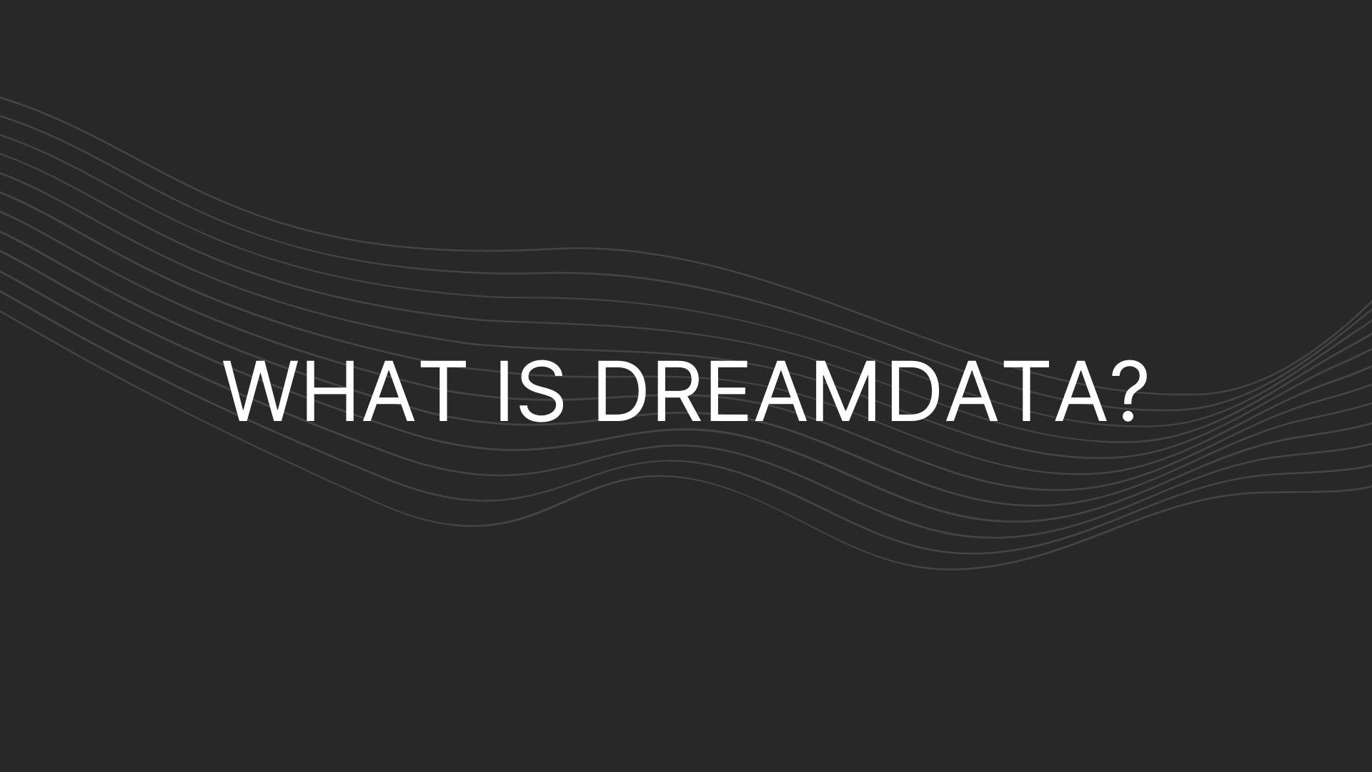 what is dreamdata