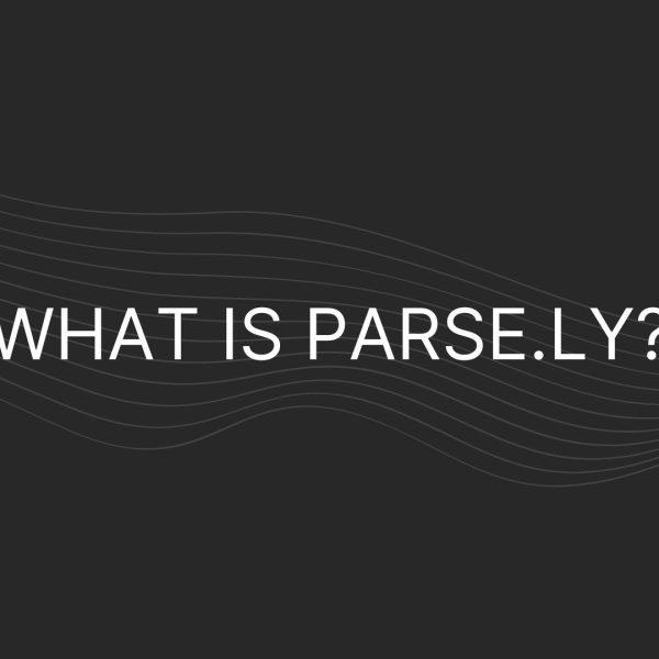 What is Parse.ly – Everything You Need To Know