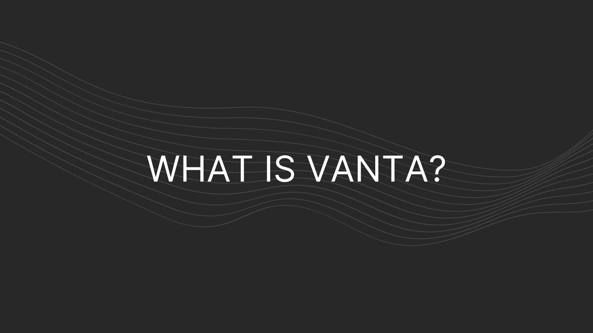 what is vanta