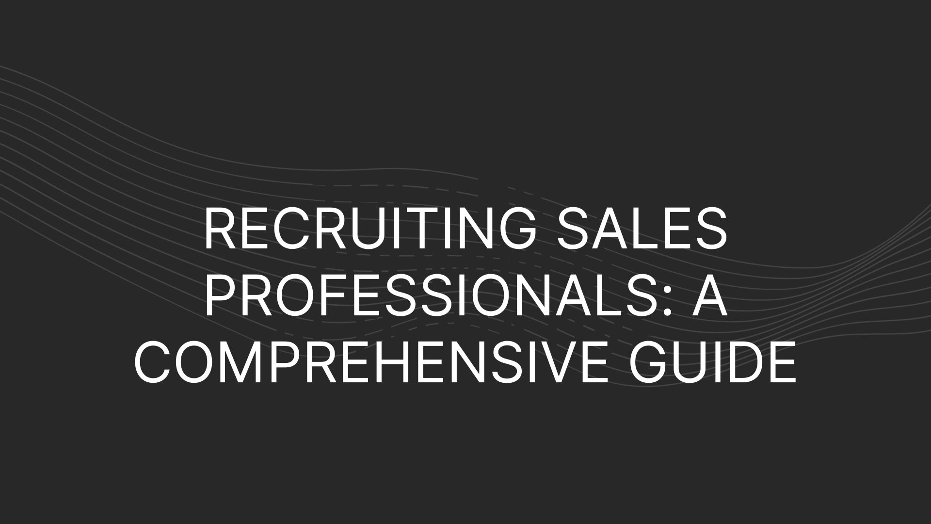 Recruiting Sales Professionals